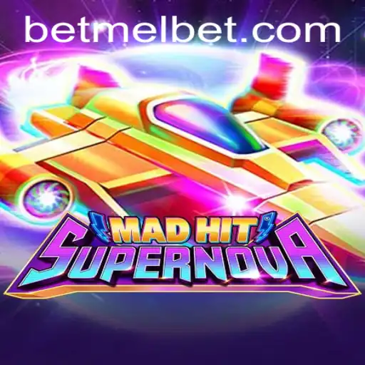 MadHitSupernova: A Stellar Gaming Experience with Melbet
